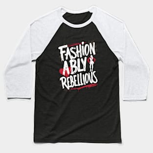 Fashionably Rebellious Baseball T-Shirt